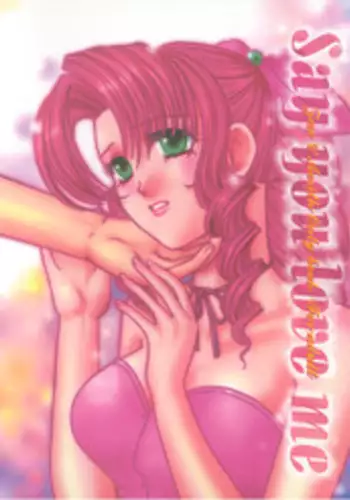 [Office Toynyan] Say You Love Me (Final Fantasy 7)