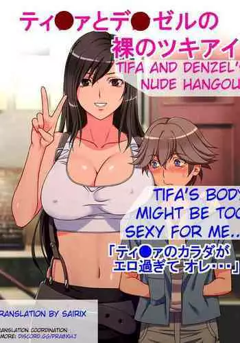 Tifa to Denzel no Hadaka no Tsukiai | Tifa and Denzel's Nude Hangout