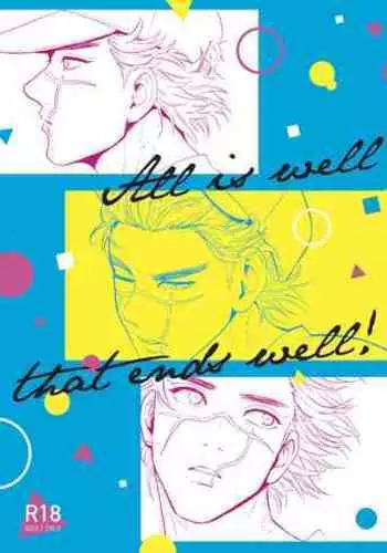 All is well that ends well!