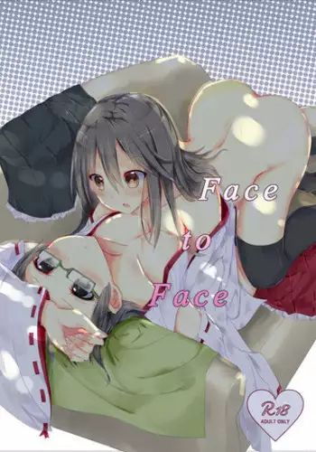 (C91) [Shirokuro Dango (Dango.)] Face to Face (Kantai Collection -KanColle-)