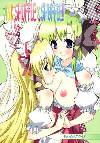 (ComiComi10) [PaopaShip (Asama)] A&K SHUFFLE×SHUFFLE!! (SHUFFLE!)